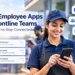 5 Best Employee Apps for Frontline Teams That Need to Stay Connected